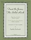 Trust In Jesus, the Solid Rock